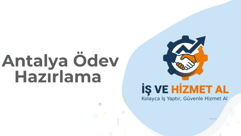 Antalya Ödev Hazırlama